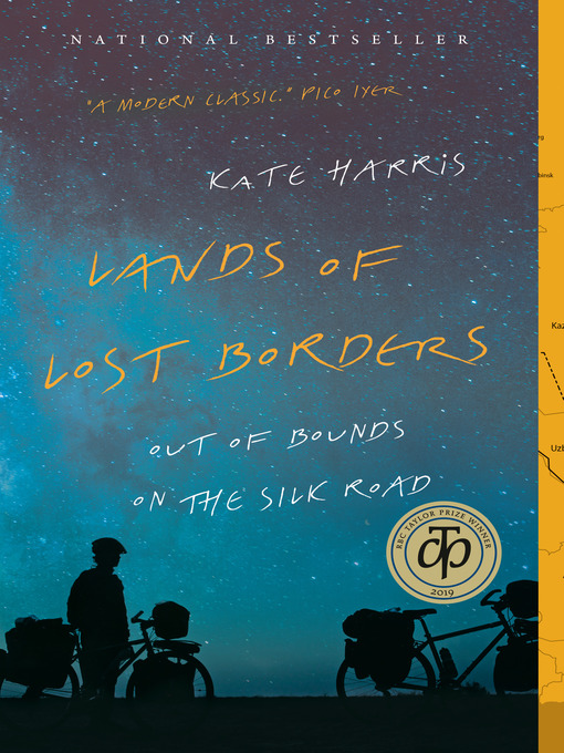 Title details for Lands of Lost Borders by Kate Harris - Wait list